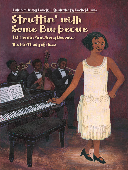 Title details for Struttin' with Some Barbecue by Patricia Hruby Powell - Available